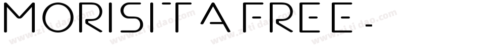 Morisita FREE字体转换